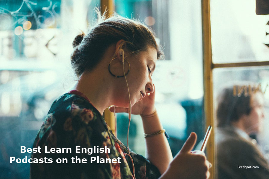35 Best Learn English Podcasts To Listen To In 2026