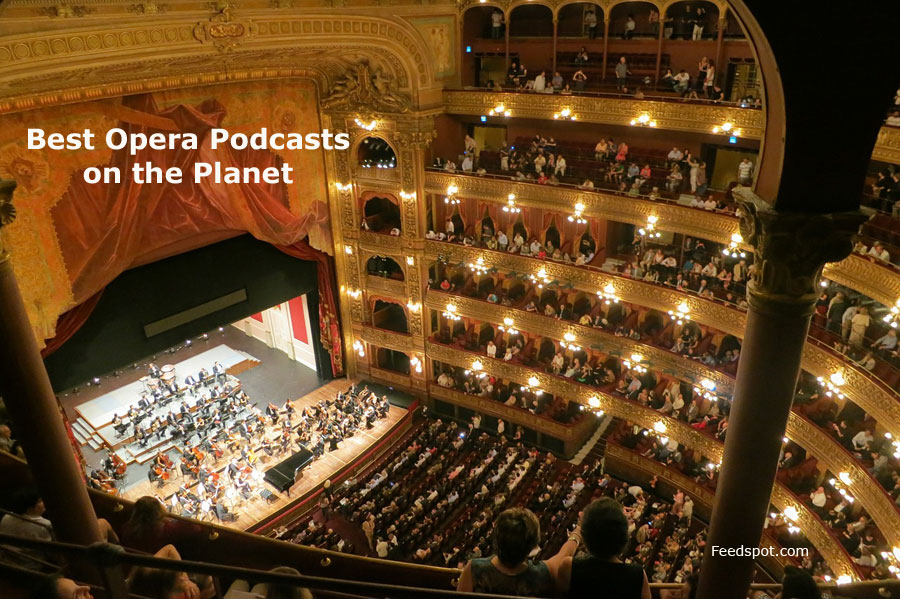 40 Best Opera Podcasts to Listen to in 2026