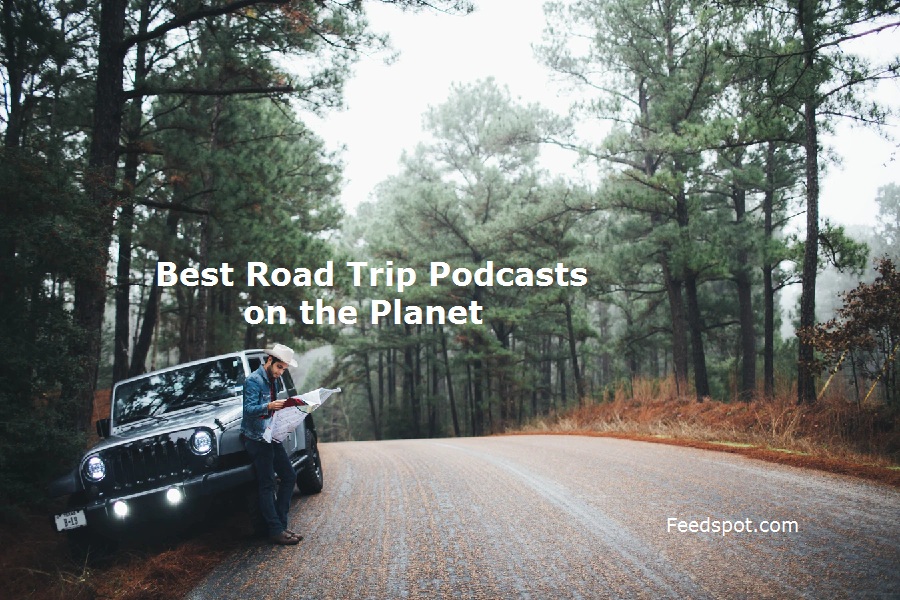 10 Best Road Trip Planning Podcasts For Travelers In 2026